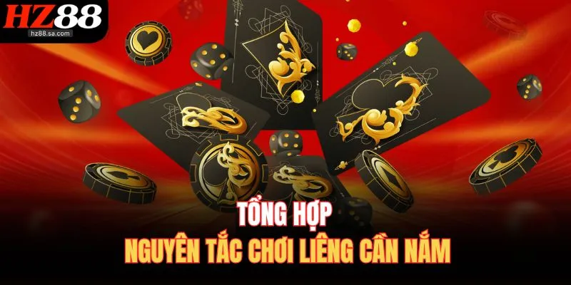 Tổng hợp nguyên tắc chơi liêng cần nắm